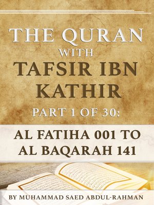 cover image of The Quran With Tafsir Ibn Kathir Part 1 of 30